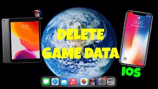 How to delete Game Data on iPhone IOS 17 and Other Versions [upl. by Coveney]