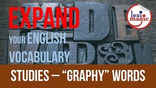 Studies – Words ending “GRAPHY” [upl. by Jemena]