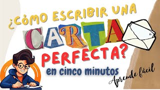 📝 CÓMO ESCRIBIR una CARTA PERFECTA en 5 MINUTOS  Aprende FÁCIL ✍️ Plantilla GRATIS [upl. by Eggleston839]