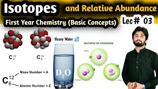 Isotopes and Relative Abundance of Isotopes  Natural or Percentage Abundance of Isotopes Lec03 [upl. by Eedissac]