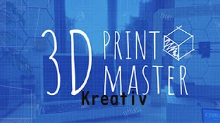 3D PrintMaster Simulator 🖨 Kreativ 08 │ Lets Play [upl. by Ilsa]