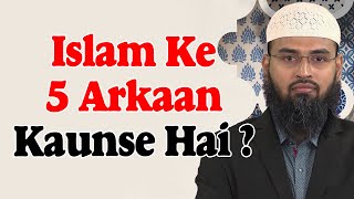 Islam Ke 5 Arkaan Kaunse Hai Aur Usme Roza Bhi Shamil Hai By AdvFaizSyedOfficial [upl. by Halyk]