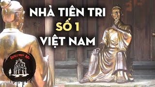 Nhà tiên tri số 1 Việt Nam không kém Vanga  Trạng Trình Nguyễn Bỉnh Khiêm [upl. by Anurag]