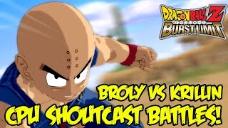 Legendary Super Saiyan Broly vs Krillin DRAGON BALL Z BURST LIMIT CPU SHOUTCAST BATTLES [upl. by Eronaele]