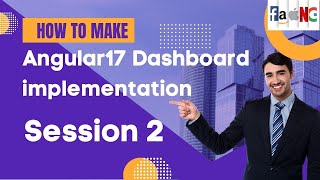 Angular17 Dashboard implementation  angular17 project session 2  faangacademy [upl. by Leihcar]