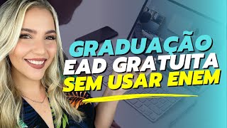 😱 GRADUAÇÃO EAD GRATUITA SEM VESTIBULAR e SEM USAR ENEM em FEDERAL 😱  Mari Rel [upl. by Llet191]