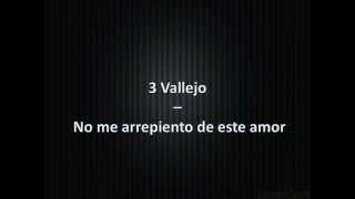 3 Vallejo  No me arrepiento  letra [upl. by Suillenroc759]