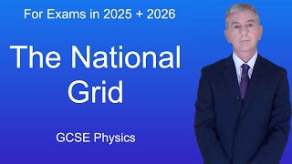 GCSE Physics Revision quotThe National Gridquot [upl. by Pitzer821]