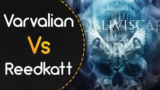 Varvalian vs Reedkatt  Ne Obliviscaris  Painters of the Tempest Part II ItsWinter [upl. by Otrevlig]