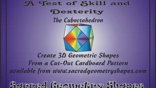 Build Your Own Cuboctahedron from a Cut Out Pattern [upl. by Evelin285]