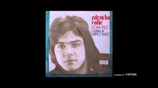 Zdravko Colic  Dome moj  Audio 1974 [upl. by Alleul]