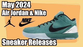 【スニーカー】2024年5月発売 エアジョーダンampナイキ／May 2024 Air Jordan amp Nike Releases [upl. by Photima643]