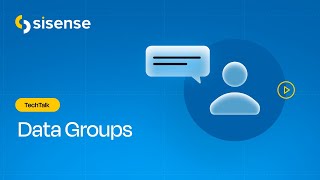 TechTalk  Data Groups in Sisense  Sisense Academy [upl. by Felicdad749]