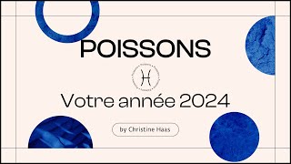 Horoscope 2024 Poissons ♓️ Christine Haas amp Zoé Lafont [upl. by Adiasteb28]