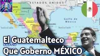 🇲🇽 El Guatemalteco que GOBERNÓ México 🇬🇹  Adolfo López Mateos [upl. by Pansir]