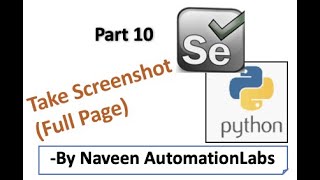 How to take Screenshot Full Page in Selenium Python  Part 10 [upl. by Atiuqat]