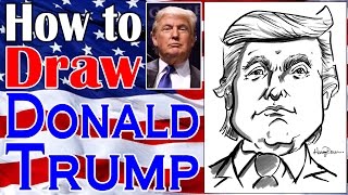 How To Draw A Quick Caricature Donald Trump [upl. by Crescentia]