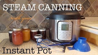 Instant Pot Steam Canning Part Two [upl. by Llenel266]