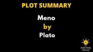 Plot Summary Of Meno By Plato  Summary Of Plato’S Meno [upl. by Aierbma]