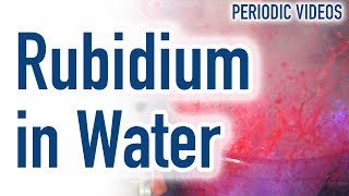 Rubidium Water and Indicator slow motion  Periodic Table of Videos [upl. by O'Meara28]