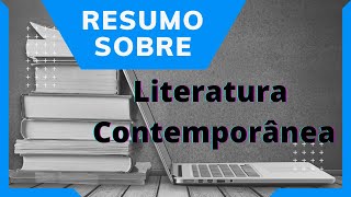 Resumo sobre Literatura Contemporânea [upl. by Itirp]