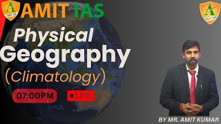 Physical Geography Climatology By Mr AMIT KUMAR  qualifyPRELIMS2024 [upl. by Dyson]