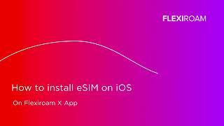 Flexiroam Tutorial How to Install eSIM iPhone iOS [upl. by Onfroi]