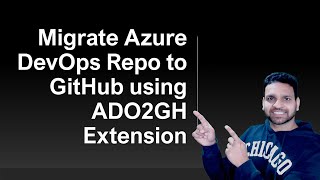 Migrating Repositories from Azure DevOps to GitHub Using GitHub CLI ADO2GH Extension [upl. by Cormier214]