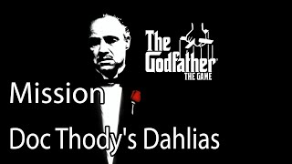 The Godfather Mission Doc Thodys Dahlias [upl. by Roma]