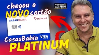 💳CHEGOU O NOVO CARTÃO VISA PLATINUM CASAS BAHIA TODOS OS BENEFÍCIOS DO VISA PLATINUM NESTE CARTÃO [upl. by Hamnet]