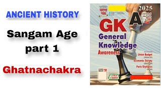 L11 Sangam Age  Ghatnachakra  Ancient Indian History  UPSC  BPSC [upl. by Ches]