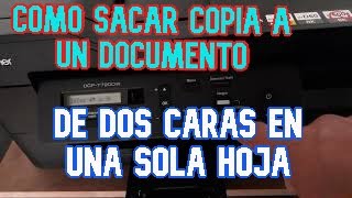 COMO SACAR COPIA A UN DOCUMENTO DE DOS CARAS EN UNA SOLA HOJA BROTHER DCPT720DW [upl. by Olethea]