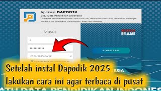 SETELAH INSTAL DAPODIK 2025 LAKUKAN CARA INI AGAR DATA TERBACA DI PUSAT [upl. by Anilasor657]