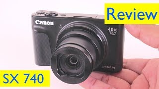 Canon SX 740 HS Review and 4K Zoom Video Test and Vlog Test [upl. by Isus]