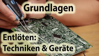 Grundlagen Entlöten Techniken Tipps und Geräte [upl. by Yrruc996]