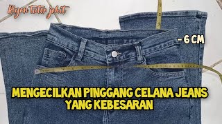 CARA MENGECILKAN PINGGANG CELANA JEANS YANG KEBESARAN  CARA MUDAH DAN RAPIH PERMAK PINGGANG CELANA [upl. by Socin]