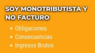 Obligacion de Facturar siendo Monotributista  Consecuencias  Factura Electrónica AFIP Monotributo [upl. by Toinette]