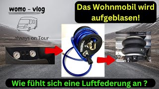 Luftfederung im Wohnmobil verstärkte Federen vorne erste Fahrt erste Eindrücke Bringt es so viel [upl. by Roots]