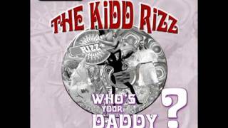 The Kidd Rizz  Whos Your Daddy Promo Video [upl. by Marnia]