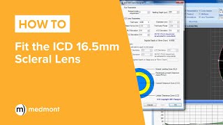 How To  Fit the ICD 165mm scleral lens with Medmont Studio 5 [upl. by Tteragram]