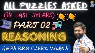 IBPS RRB CLERK MAINS 2024 LAST 3 YRS PUZZLES Part02 ll IBPS PO PRE 2024 [upl. by Ahsenwahs]