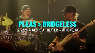 Umphrey’s McGee Pleas  Bridgeless  1222023  Athens GA [upl. by Nerty]