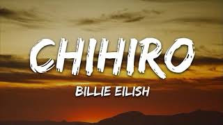 Billie Eilish CHIHIRO Lyrics [upl. by Joao166]