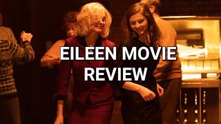 Eileen  Movie Review [upl. by Lyford]