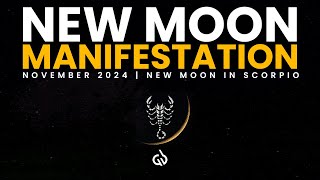 New Moon in Scorpio Manifest Deep Transformation  November 2024 [upl. by Biddie]