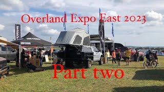 Overland expo East 2023 part 2 [upl. by Alcot582]