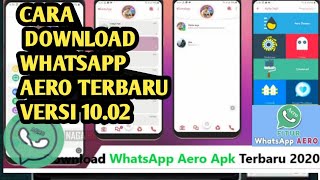 CARA DOWNLOAD WHATSAPP AERO TERBARU [upl. by Joacimah]