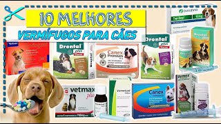 🏆 10 Melhores Vermífugos para Cães [upl. by Foah]