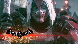 Azrael  Batman Arkham Knight with Danz  Part 15 [upl. by Munshi656]