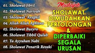 SHOLAWAT NABI PEMBUKA PINTU REZEKI  SHOLAWAT JIBRIL SHOLAWAT NARIYAH KUMPULAN SHOLAWAT TERBAIK [upl. by Bridie]